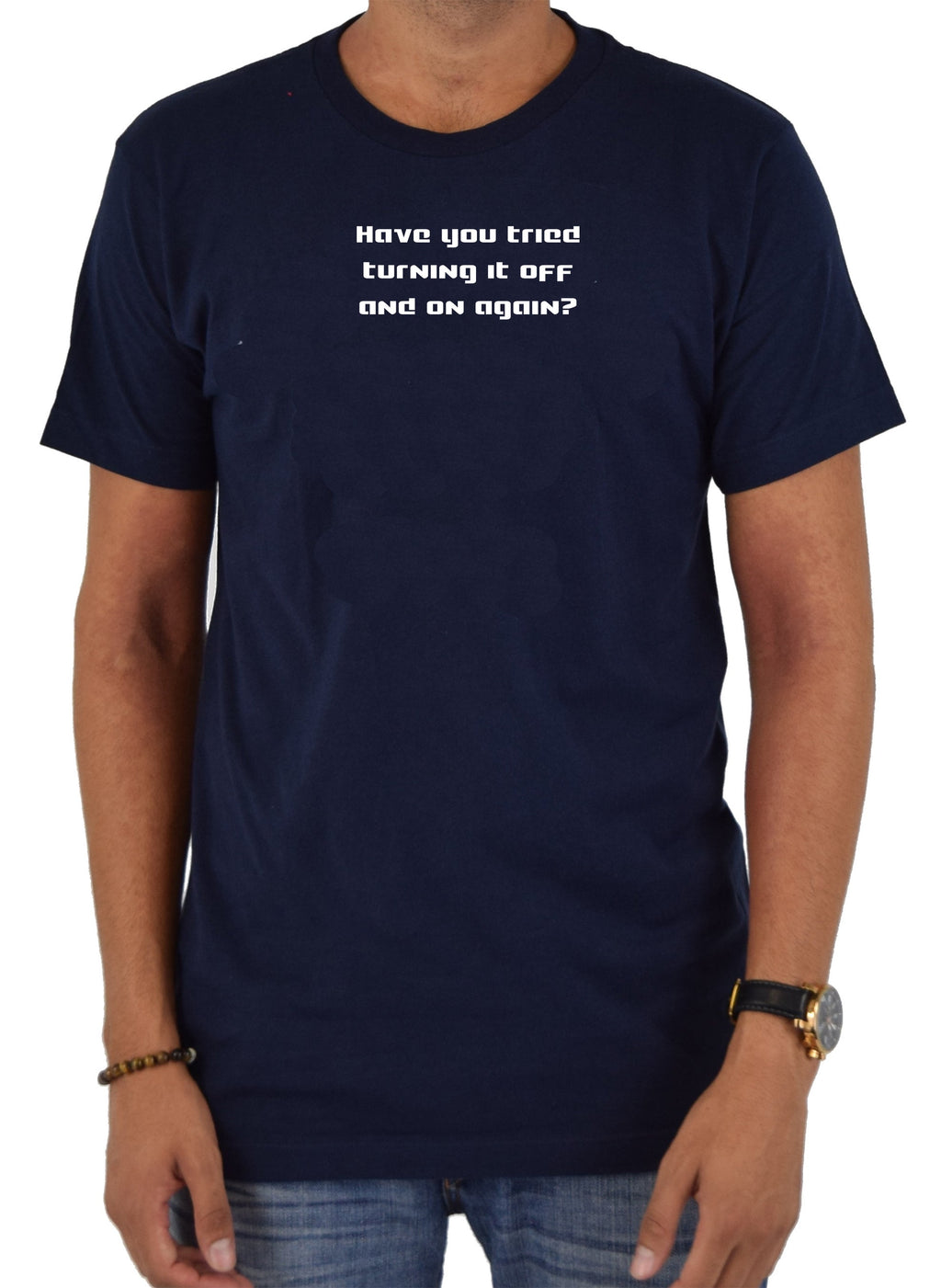 Have you tried turning it off and on again? T-Shirt