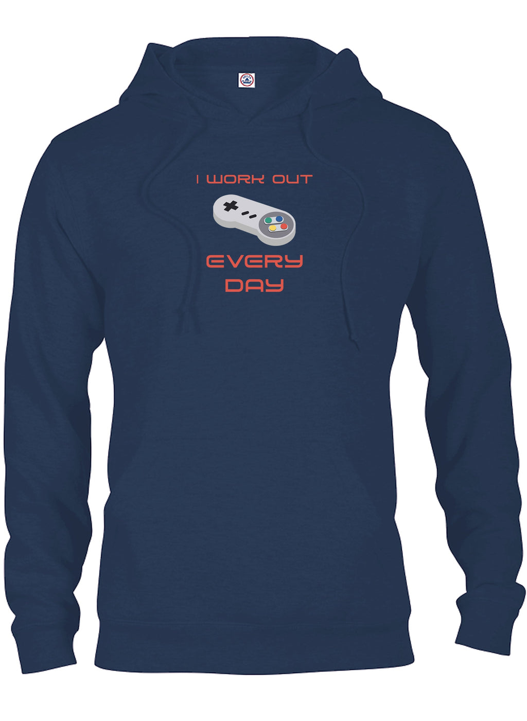 I Workout Every Day T-Shirt