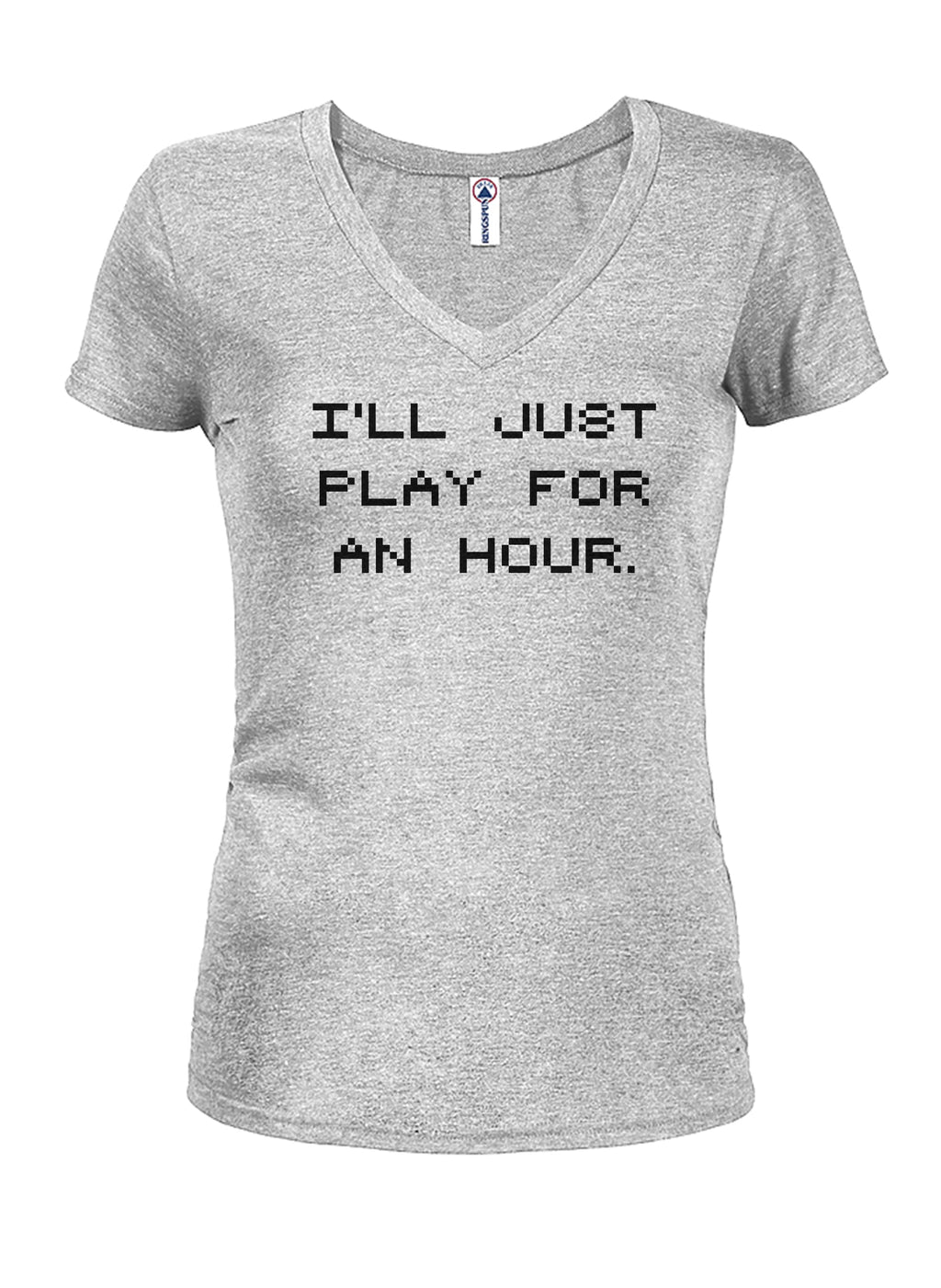 I'll Just Play for an Hour T-Shirt