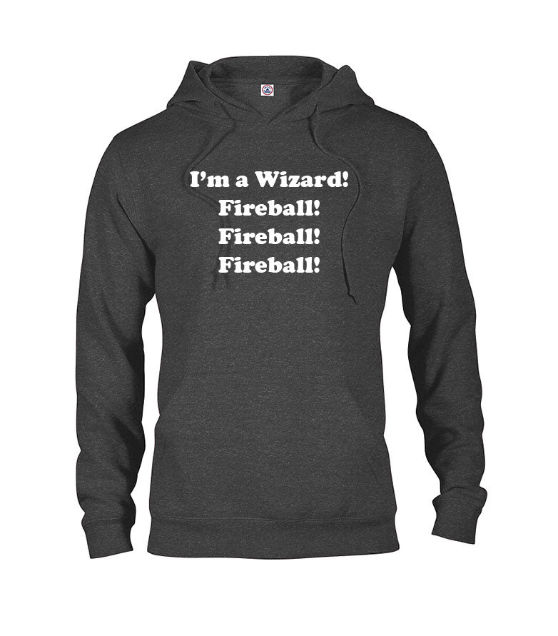 I'm a Wizard! Fireball! Fireball! Fireball! T-Shirt