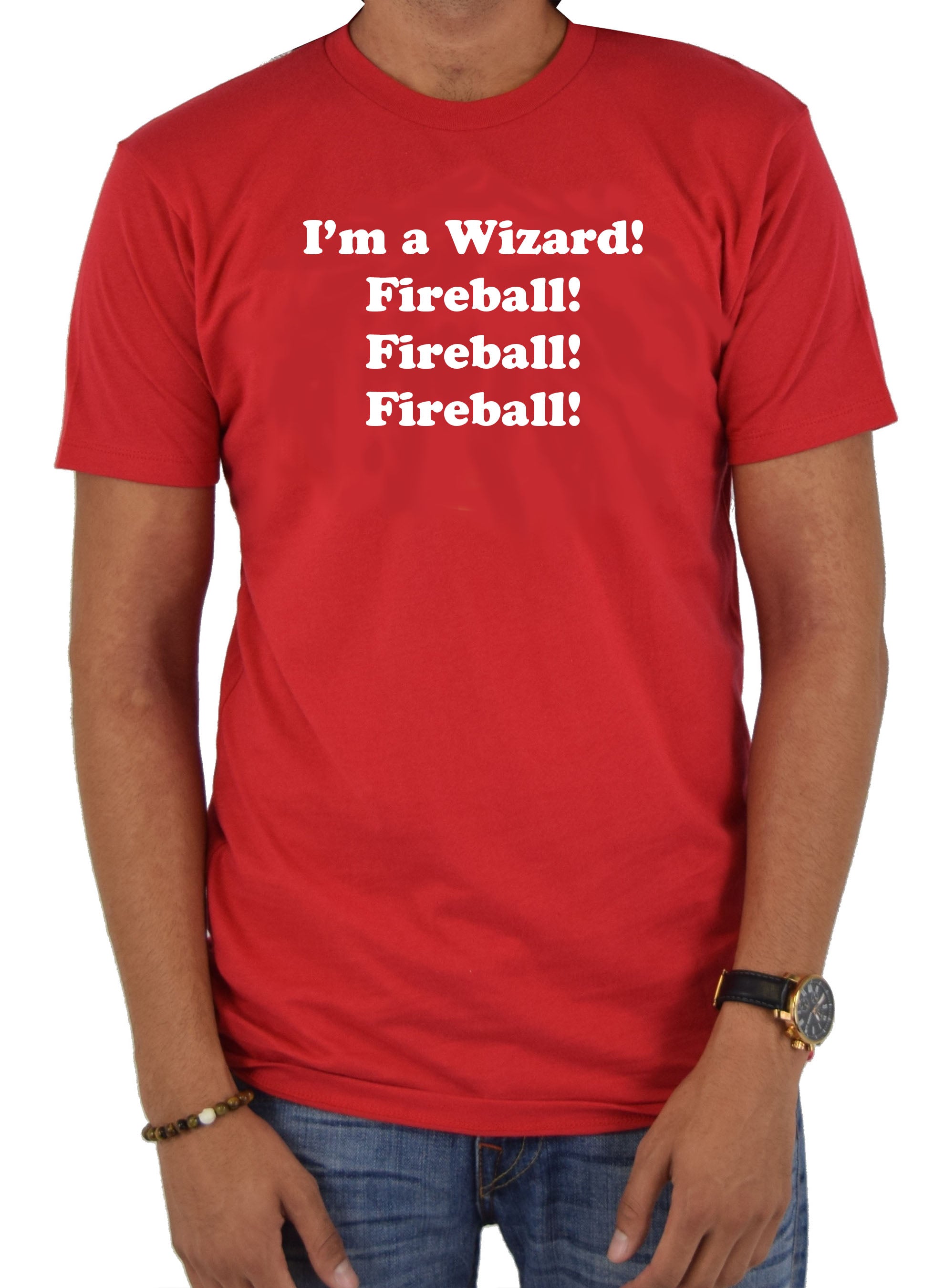 I'm a Wizard! Fireball! Fireball! Fireball! T-Shirt