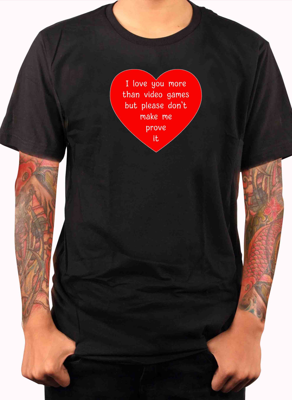I love you more than video games T-Shirt
