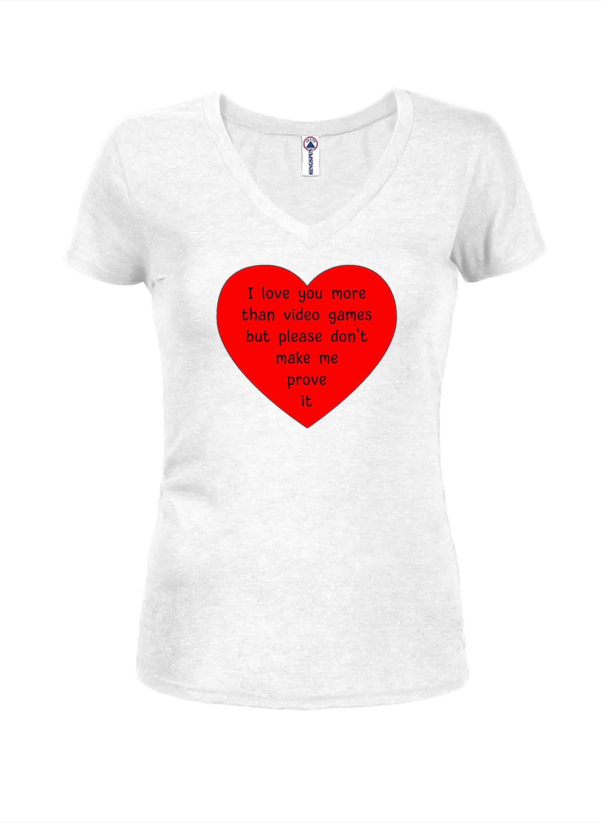 I love you more than video games T-Shirt